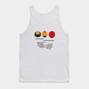 DHMIS Stay Uncreative Tank Top